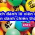 Tuyệt chiêu chơi lô xiên miền Bắc luôn dành chiến thắng